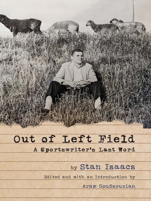 Title details for Out of Left Field by Stan Isaacs - Available
